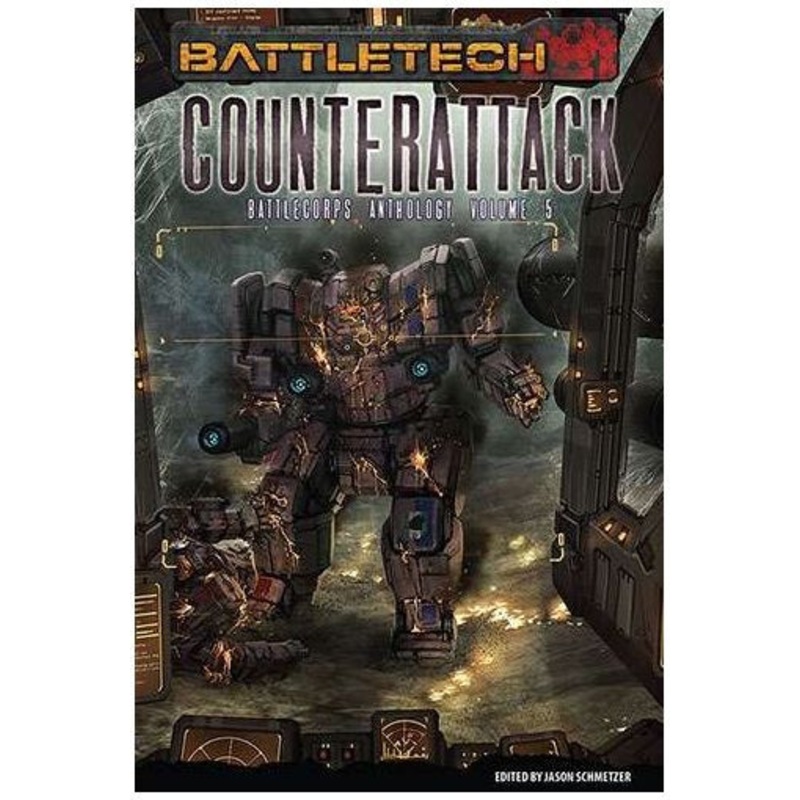 Battletech: Battlecorps Anthology Vol.5 – Counter Attack
