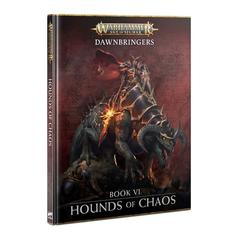 80-48 Age of Sigmar: Dawnbringers Book VI – Hounds of Chaos  Expansion for Age of Sigmar | Milsims