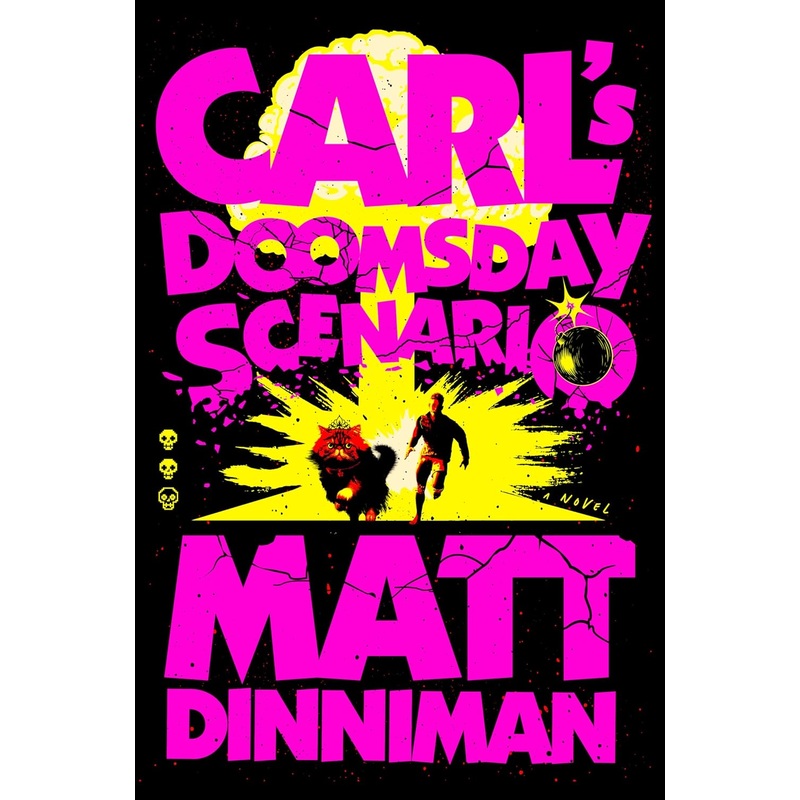CARL’S DOOMSDAY SCENARIO BY MATT DINNIMAN